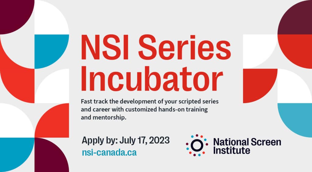 National Screen Institute Series Incubator