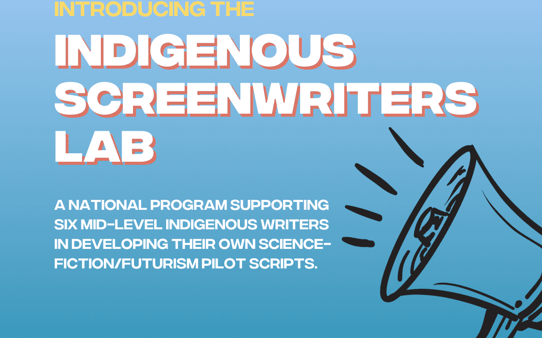 Indigenous Screenwriters Lab Announced